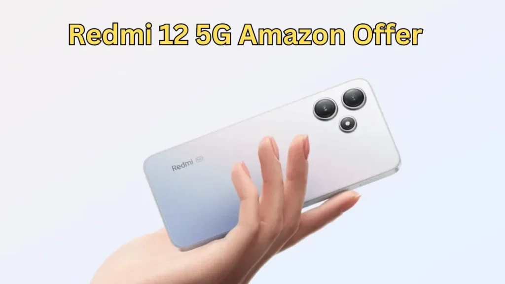 Redmi 12 5G Amazon Offer